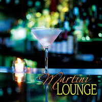 Různí interpreti – Martini Lounge