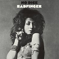 Badfinger – No Dice [Remastered 2010 / Deluxe Edition]