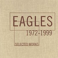 Eagles – Selected Works 1972-1999