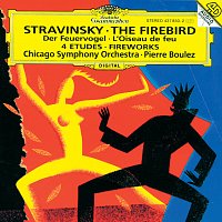 Chicago Symphony Orchestra, Pierre Boulez – Stravinsky: L'Oiseau de Feu; Feu d'artifice; Quatre Etudes pour orchestre