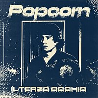 Il  Terzo Occhio – Pop Corn