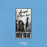 AxMod, Mark Asari – Where You Are