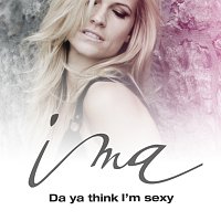Ima – Da Ya Think I'm Sexy