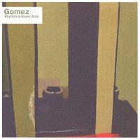 Gomez – Rhythm And Blues Alibi