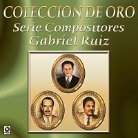 Přední strana obalu CD Colección de Oro: Serie Compositores, Vol. 2 – Gabriel Ruiz