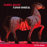 Tango Boréal – Pampa Blues