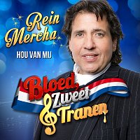 Rein Mercha – Hou Van Mij [Van Bloed Zweet & Tranen]