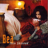 Bea – Thin Skinned