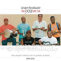 Grupo Revelacao – Maxximum - Grupo Revelacao