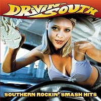 Various  Artists – Drivin' South: Southern Rockin' Smash Hits