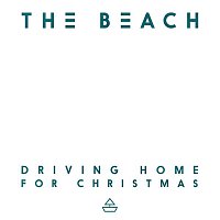 The Beach – Driving Home for Christmas