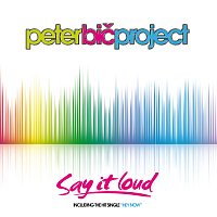 Peter Bič Project – Say It Loud