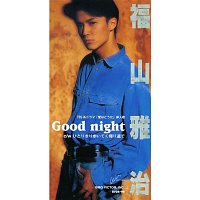 Masaharu Fukuyama – Good night