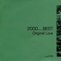 Original Love – 2000 Millennium Best Original Love