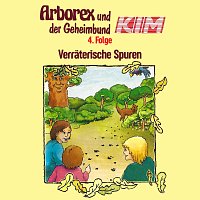 Arborex und der Geheimbund KIM – 04: Verraterische Spuren