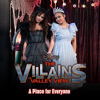 The Villains of Valley View - Cast – A Place for Everyone [From "The Villains of Valley View: Season 2"]