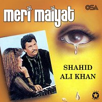 Shahid Ali Khan – Meri Maiyat