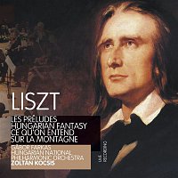 Zoltán Kocsis – Liszt : Les Préludes, Hungarian Fantasy & Ce qu'on entend sur la montagne
