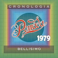 Pomada – Pomada Cronología - Bellísimo (1979)