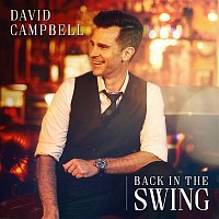 David Campbell – Back in the Swing