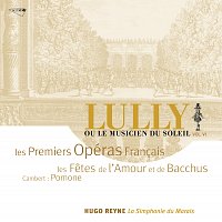 Choeur du Marais, La Simphonie du Marais, Hugo Reyne – Les Fetes De L'Amour Et De Bacchus