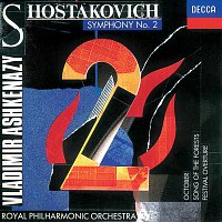 Royal Philharmonic Orchestra, Vladimír Ashkenazy – Shostakovich: Symphony No.2/Festival Overture/Song of the Forests, etc.