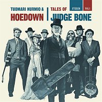 Tuomari Nurmio & Hoedown – Tales of Judge Bone