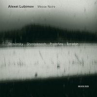 Alexei Lubimov – Stravinsky, Shostakovich, Prokoviev: Messe Noire