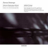 Thomas Demenga – J.S. Bach / Elliott Carter