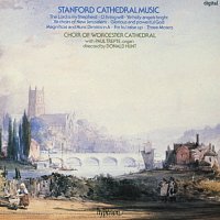 Worcester Cathedral Choir, Donald Hunt – Stanford: Cathedral Music