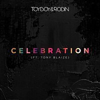 Toyboy & Robin – Celebration (feat. Tony Blaize)