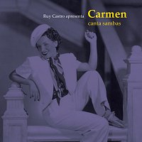 Carmen Miranda – Carmen Canta Sambas