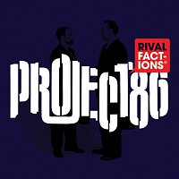 Project 86 – Rival Factions