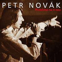 Petr Novák – Přátelství na n-tou CD