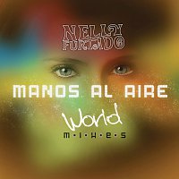 Manos Al Aire [World Mixes]