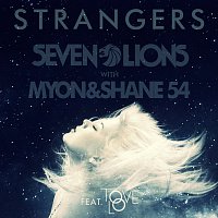 Seven Lions, Myon & Shane 54, Tove Lo – Strangers