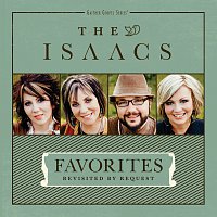 The Isaacs – Favorites: Revisited By Request