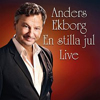 Anders Ekborg – En stilla jul [Live]