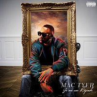 Mac Tyer – Je suis une légende