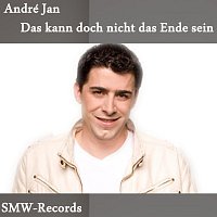 Andre Jan – Das kann doch nicht das Ende sein