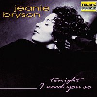 Jeanie Bryson – Tonight I Need You So