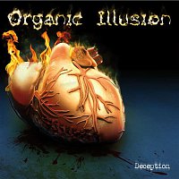Organic Illusion – Deception