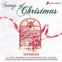 Shamas & The Children of Sherwood Hall School – Songs of Christmas