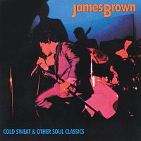 Přední strana obalu CD Cold Sweat & Other Soul Classics: James Brown