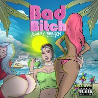 Ashley Brinton – Bad Bitch