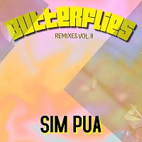 Sim Pua – Butterflies (Remixes Vol . 8)