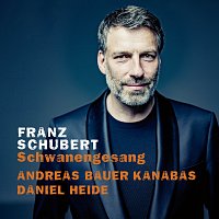 Andreas Bauer Kanabas, Daniel Heide – Schubert: Schwanengesang, D. 957: No. 8, Der Atlas (Etwas geschwind)
