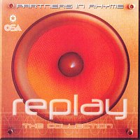 Partners In Rhyme – Replay - The Collection