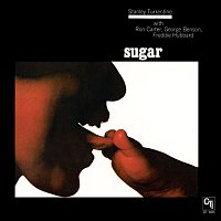 Stanley Turrentine – Sugar (CTI Records 40th Anniversary Edition - Original recording remastered)