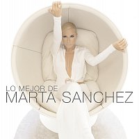 Marta Sánchez – Lo Mejor De Marta Sanchez